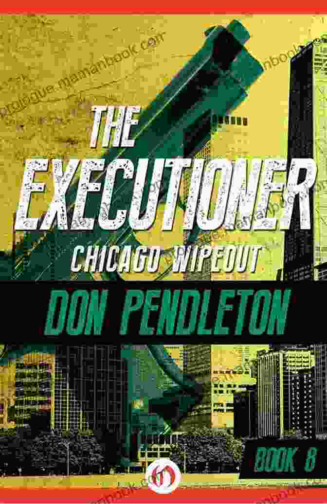 Chicago Wipeout Book Cover The Executioner 7 9: Nightmare In New York Chicago Wipeout And Vegas Vendetta