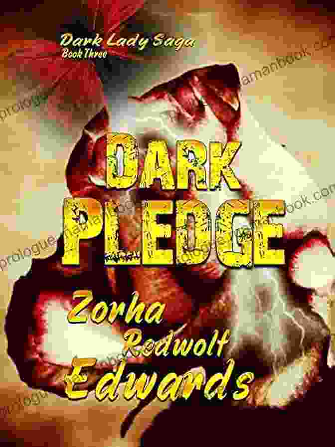 Dark Pledge Dark Lady Saga Is A Captivating Dark Fantasy Epic That Follows The Journey Of A Fallen Hero Seeking Redemption Amidst A World Shrouded In Darkness. Dark Pledge (Dark Lady Saga 3)