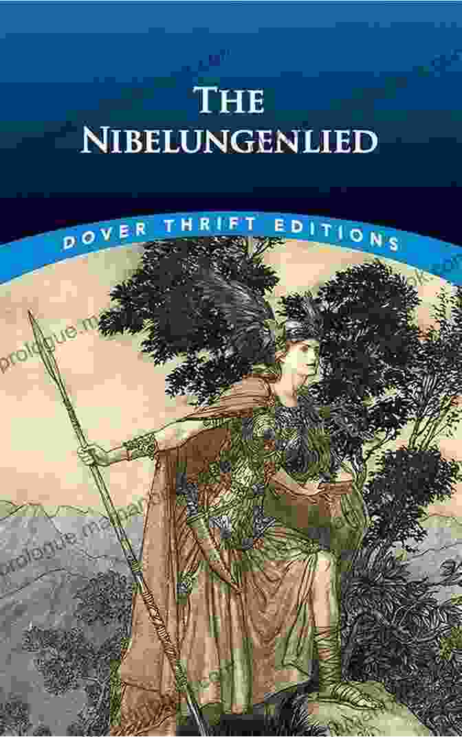 The Nibelungenlied, Dover Value Editions The Poetic Edda: The Heroic Poems (Dover Value Editions)