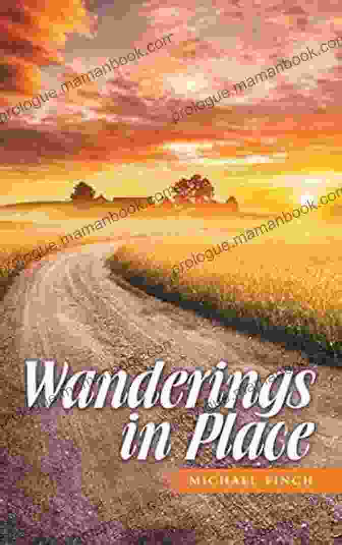 Wanderings In Place By Michael Finch Exploration Through Mixed Media. Wanderings In Place Michael Finch