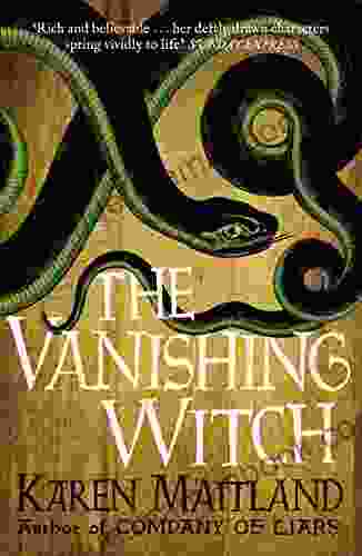 The Vanishing Witch: A Dark Historical Tale Of Witchcraft And Rebellion