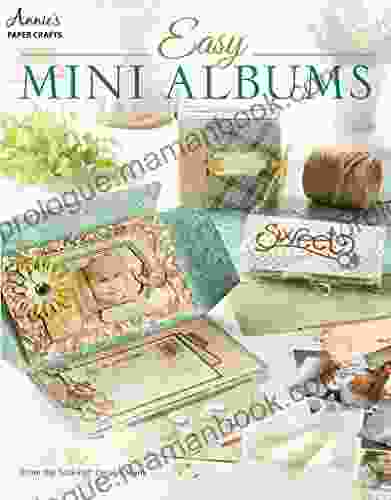 Easy Mini Albums (Annie S Paper Crafts)