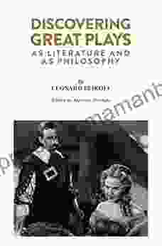Discovering Great Plays: As Literature And As Philosophy