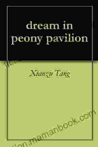 Dream In Peony Pavilion Keila Maloney