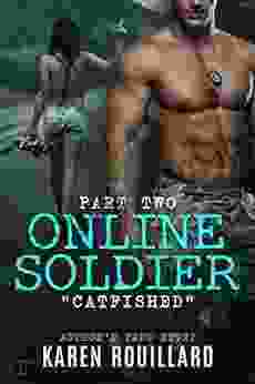Online Soldier Part 2 Karen Rouillard