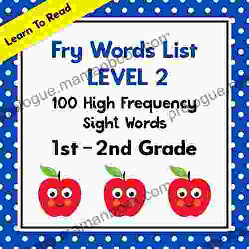 Fry Word List Level 2: 100 High Frequency Sight Words 1st 2nd Grade (Learn To Read Sight Words)