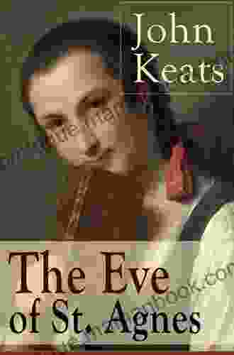 John Keats: The Eve Of St Agnes (Unabridged)