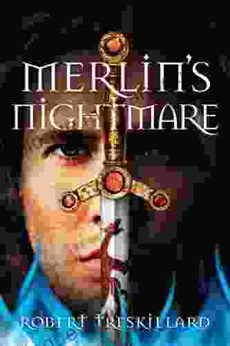 Merlin S Nightmare (The Merlin Spiral 3)
