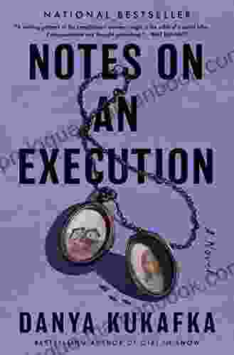 Notes On An Execution: A Novel