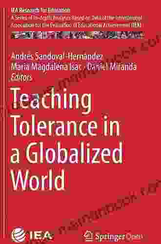 Teaching Tolerance In A Globalized World (IEA Research For Education 4)