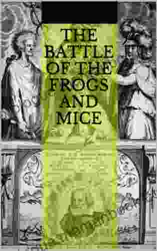 The Battle Of The Frogs And Mice