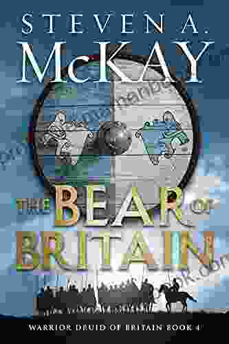 The Bear Of Britain (Warrior Druid Of Britain 4)