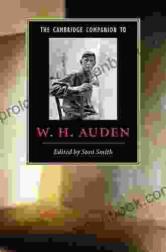 The Cambridge Companion To W H Auden (Cambridge Companions To Literature)