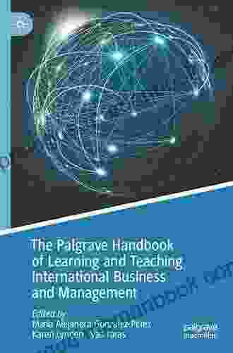 The Palgrave Handbook Of Learning And Teaching International Business And Management
