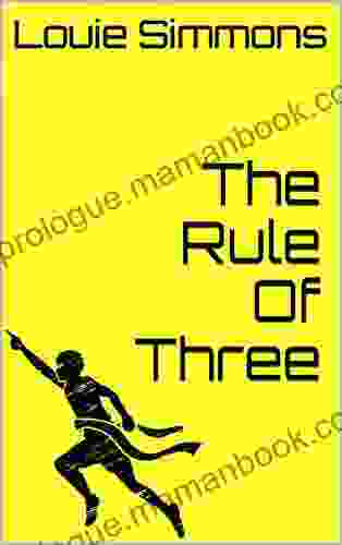 The Rule Of Three Louie Simmons