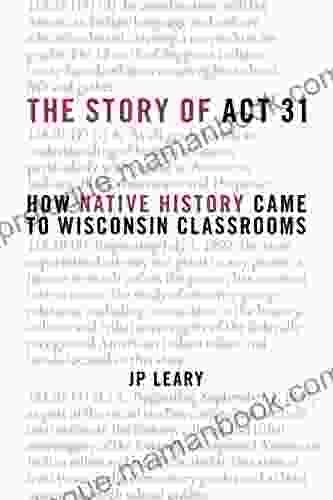 The Story Of Act 31: How Native History Came To Wisconsin Classrooms