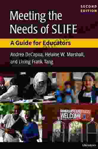 Meeting The Needs Of SLIFE Second Ed : A Guide For Educators