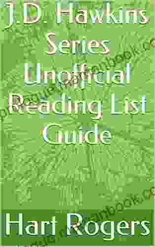 J D Hawkins Unofficial Reading List Guide (Hart Roger S Reading List Guides 115)