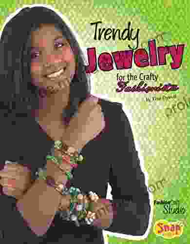 Trendy Jewelry For The Crafty Fashionista (Fashion Craft Studio)