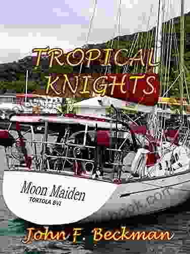 Tropical Knights (Jack Steven S Adventures 1)