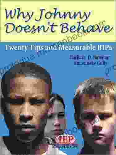 Why Johnny Doesn T Behave: Twenty Tips And Measurable BIPs