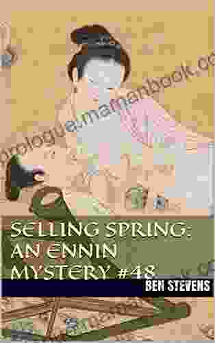 Selling Spring: An Ennin Mystery #48
