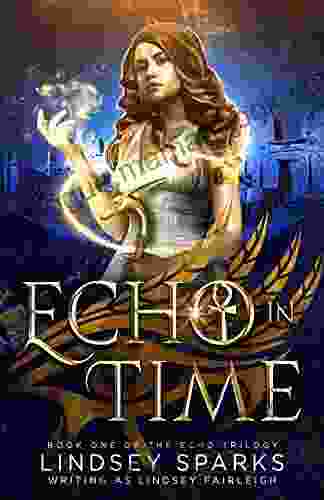 Echo In Time: An Egyptian Mythology Time Travel Romance (Echo Trilogy 1)
