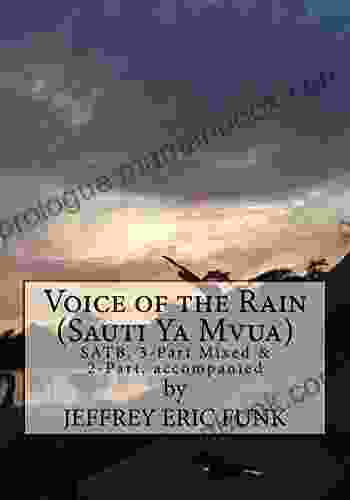 Voice Of The Rain: SATB 3 Part Mixed 2 Part Accompanied